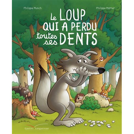 Le loup qui a perdu toutes ses dents