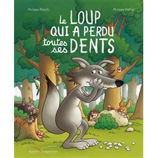 Le loup qui a perdu toutes ses dents