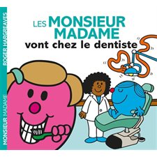 Les Monsieur Madame vont chez le dentiste : Monsieur Madame. Vie quotidienne : AVC