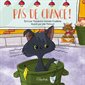 Pas de chance !