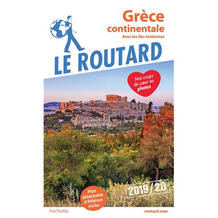 Grèce continentale : 2019  /  2020 (Routard) : Avec les îles Ioniennes