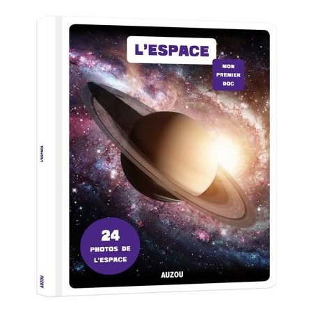 L'espace : Mon premier doc : 24 photos de l'espace