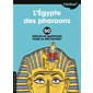 L'Egypte des pharaons : 50 drôles de questions pour la découvrir