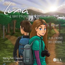 Luna T.03 : À la croisée des chemins