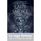 Ash princess T.02 : Lady Smoke : 12-14