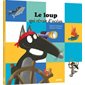Le loup qui rêvait d'océan : Loup : Mes p'tits albums : Couverture souple