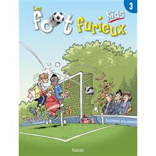 Les foot furieux kids T.03 : Bande dessinée