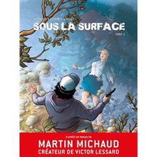 Sous la surface T.01 : Bande dessinée