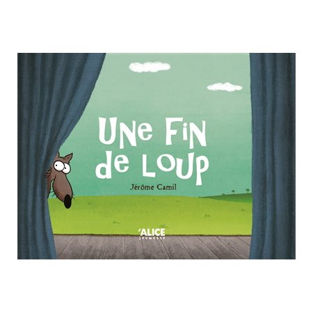 Une fin de loup : Histoires comme ça