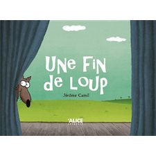 Une fin de loup : Histoires comme ça