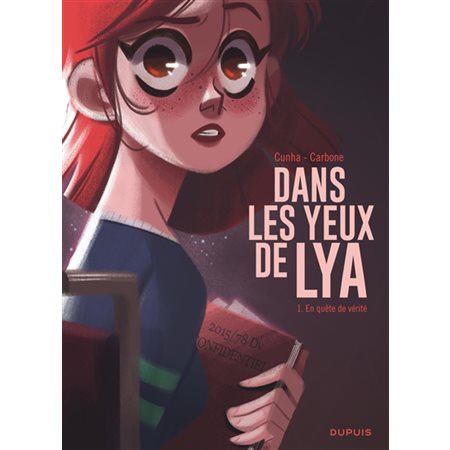 Dans les yeux de Lya T.01 : En quête de vérité : Bande dessinée