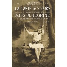 Miss Peregrine et les enfants particuliers T.04 : La carte des jours : 12-14