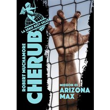 Cherub T.03 : Arizona Max