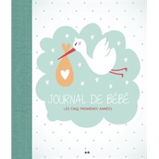 Journal de bébé : Les cinq premières années