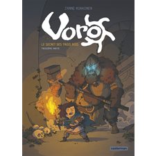 Voro : Le secret des trois rois T.03 : Bande dessinée