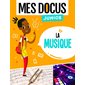 La musique : Mes docus juniors