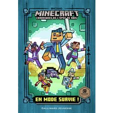 Minecraft : Chroniques de l'épée de bois T.01 : En mode survie !