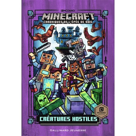 Minecraft : Chroniques de l'épée de bois T.02 : Créatures hostiles : 6-8