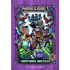 Minecraft : Chroniques de l'épée de bois T.02 : Créatures hostiles