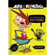 Alex et les monstres T.03 : La chanson du parc : 6-8