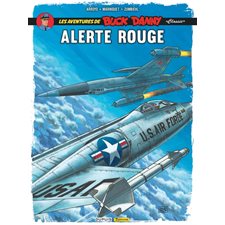 Les aventures de Buck Danny Classic T.06 : Alerte rouge