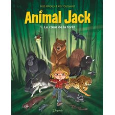 Animal Jack T.01 : Le coeur de la forêt : Bande dessinée