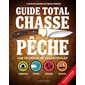 Guide total Chasse pêche