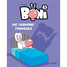 Boni T.03 : Une gardienne formidable : Bande dessinée