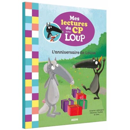 L'anniversaire de Louve : Mes lectures du CP avec Loup