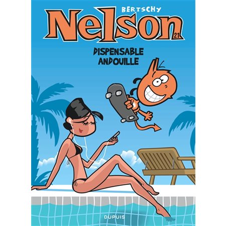 Nelson T.21 : Dispensable andouille : Bande dessinée