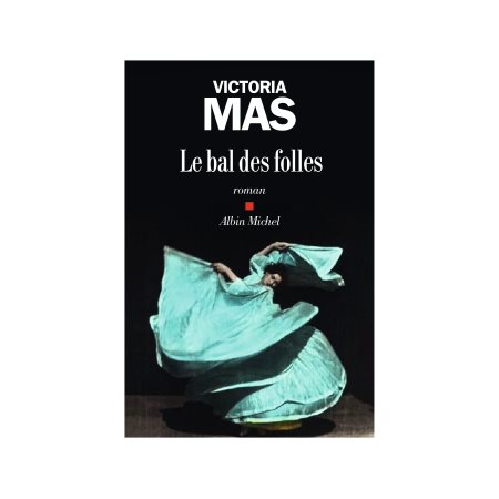 Le bal des folles