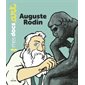 Auguste Rodin : Mes docs. Art : Dès 5 ans