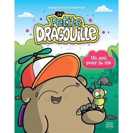 La petite dragouille T.02 : Un ami pour la vie