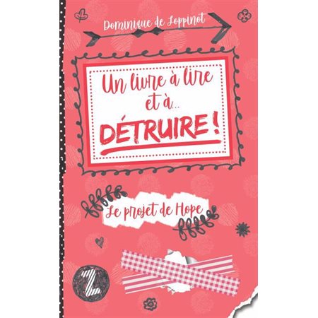 Le projet de Hope : Un livre à lire et à ...détruire ! : 9-11