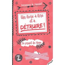 Le projet de Hope : Un livre à lire et à ...détruire ! : 9-11