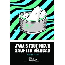 J'avais tout prévu sauf les bélugas : Zèbre : Retrouvez les personnages de La plus grosse poutine du : 9-11