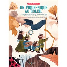 Un pique-nique au soleil : L'extraordinaire voyage de la bande à Bébert : Album musical
