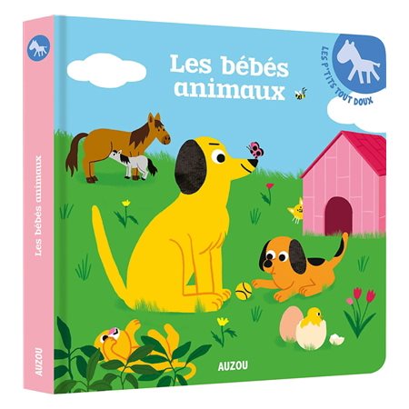 Les bébés animaux : Les p'tits tout doux