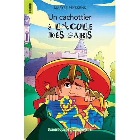 Un cachottier à l'école des gars