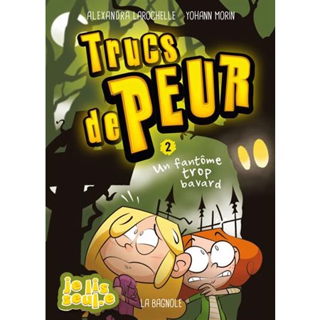 Trucs de peur T.02 : Un fantôme trop bavard : 6-8