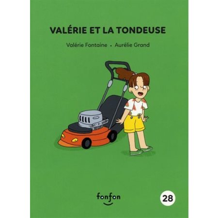 Histoires de lire T.28 : Valérie et la tondeuse : Valérie et moi : INT