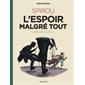 Spirou : L'espoir malgré tout T.02 : Bande dessinée : Le Spirou d'Emile Bravo