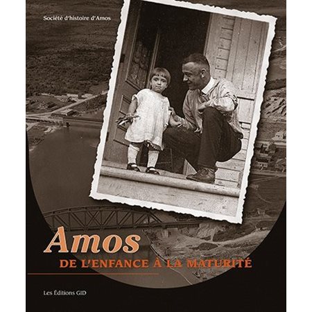 Amos, de l'enfance à la maturité