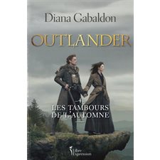 Outlander T.04 : Les tambours de l'automne : Nouvelle édition