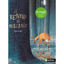 Le renard de Morlange : Dyscool : Lecture facilitée