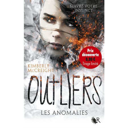 Outliers T.01 : Les anomalies : Prix découverte 12.95 $ : Édition limitée