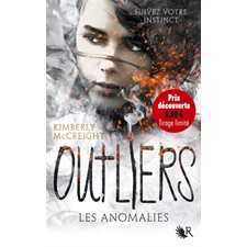 Outliers T.01 : Les anomalies : Prix découverte 12.95 $ : Édition limitée