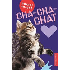 Cha-cha-chat : Mon carnet secret
