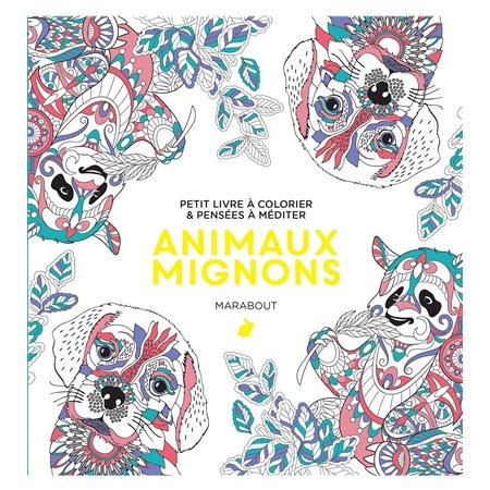 Animaux mignons : Petit livre à colorier & pensées à méditer