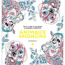 Animaux mignons : Petit livre à colorier & pensées à méditer